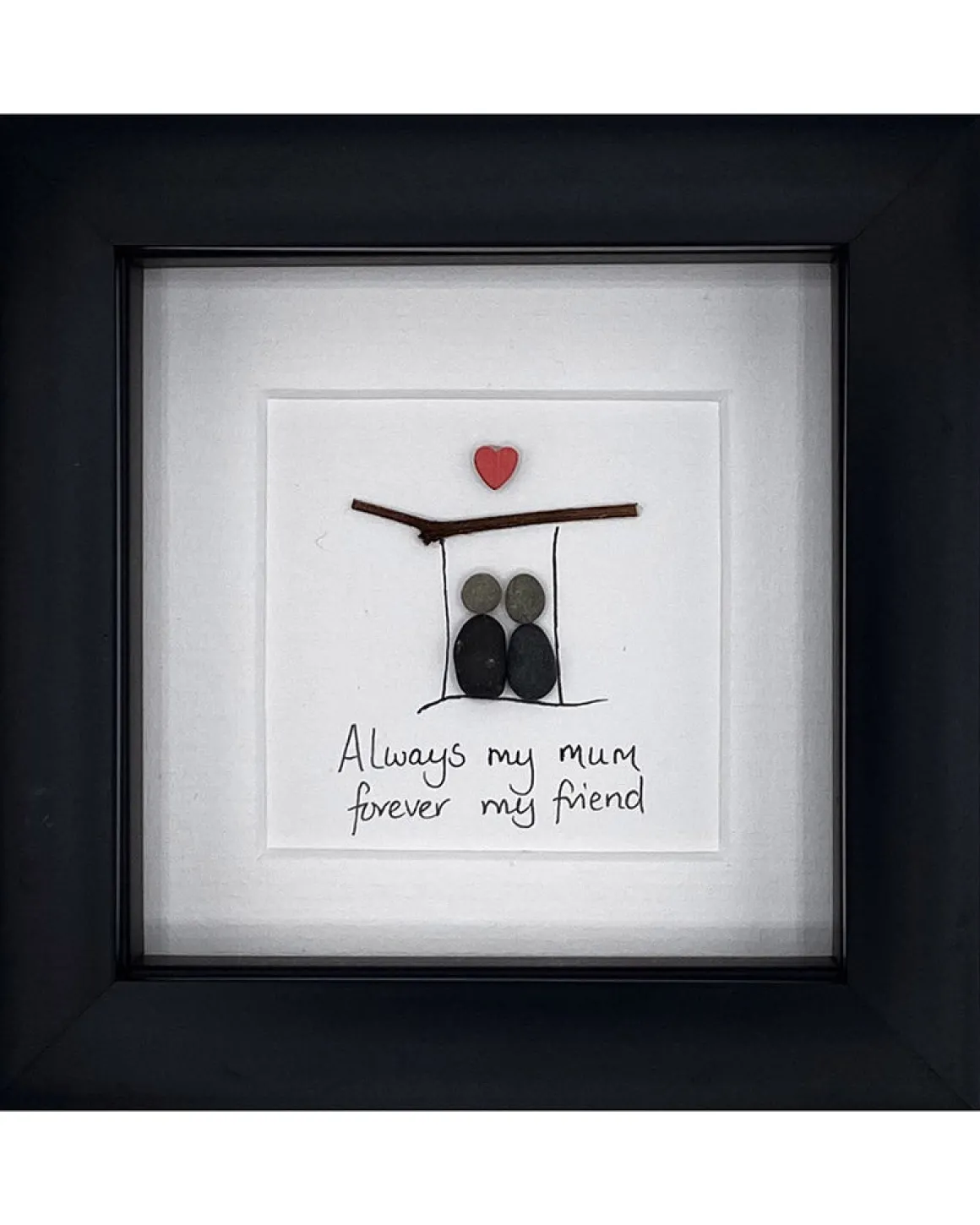 Simply Mourne Always My Mum Forever My Friend- Black